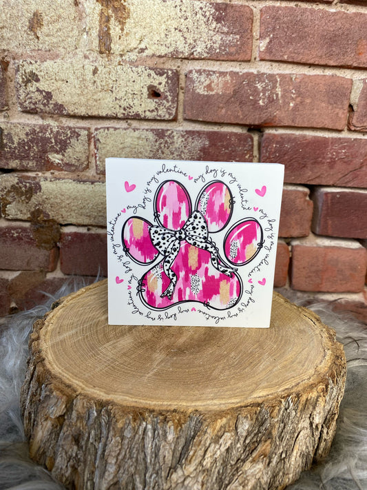Valentine's Dog Paw Sign