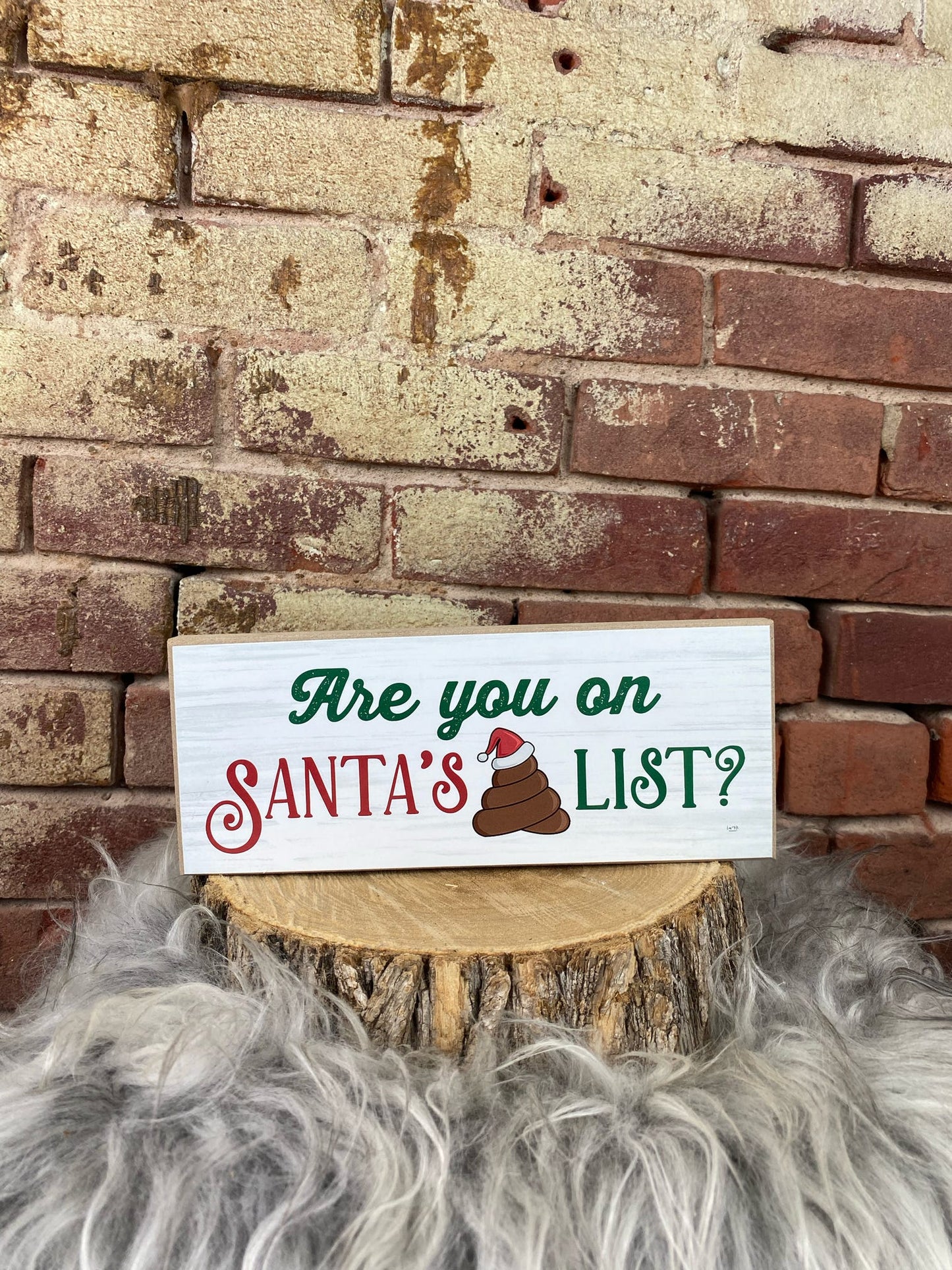 Santa's Shit List Wooden Sign