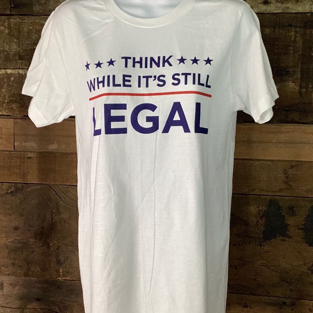 Think While Its Legal